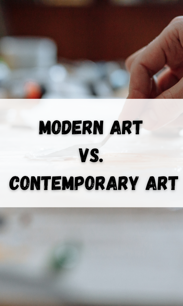 Modern Art Vs. Contemporary Art - What's The Difference? – ATX Fine Arts