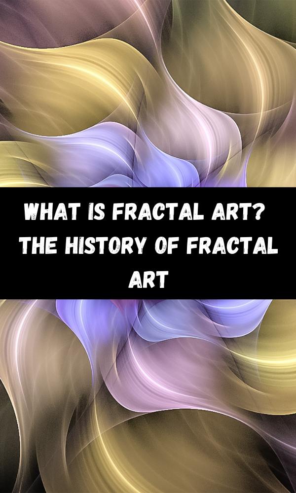Fractal Art: A 101 Design Intro