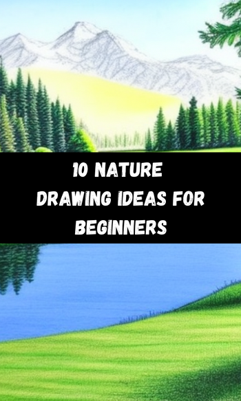 10 Nature Drawing Ideas For Beginners – Atx Fine Arts