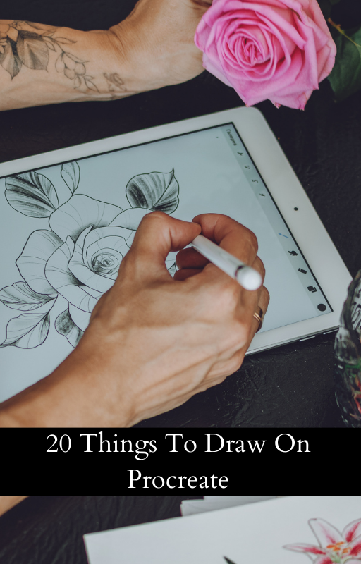 20 Things To Draw On Procreate ATX Fine Arts