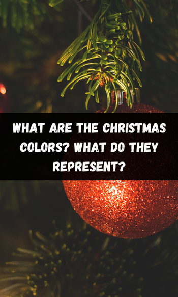 What Are The Christmas Colors What Do They Represent ?v=1673541621&width=350