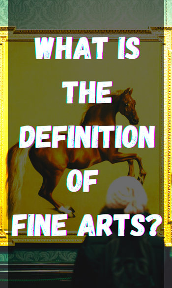 what-is-the-definition-of-fine-arts-atx-fine-arts